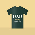 "Dad Est." Custom Year T-Shirt in Forest Green