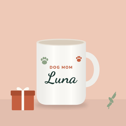 Dog Mom Pet Name Mug gift